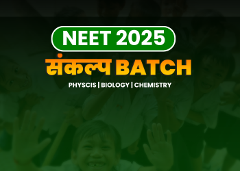 Chemistry for NEET 2025 - Sankalp NEET 2025 Live Batch